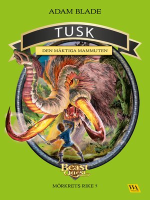 cover image of Tusk--den mäktiga mammuten